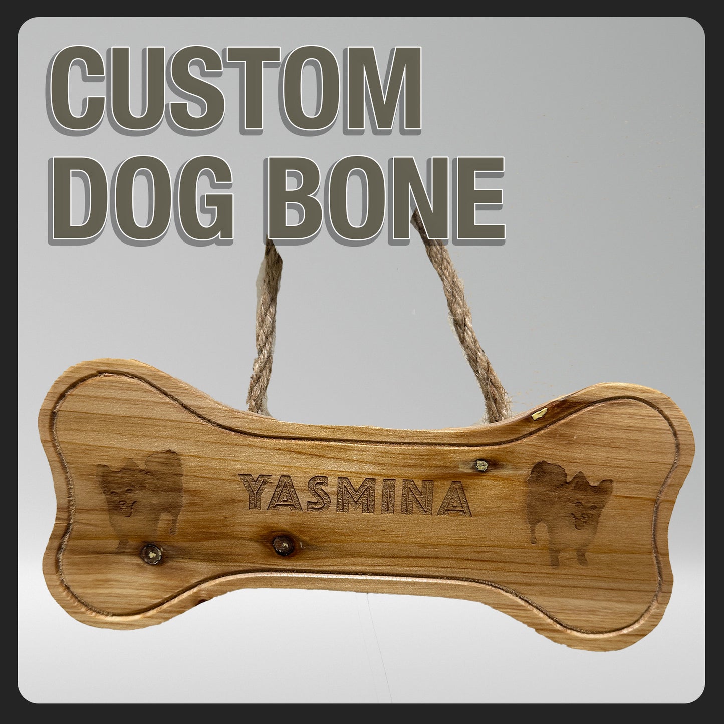 Custom Dog Bone