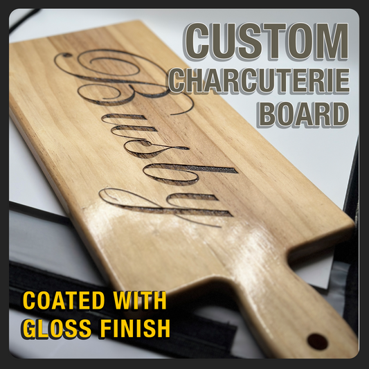 Custom Charcuterie Board